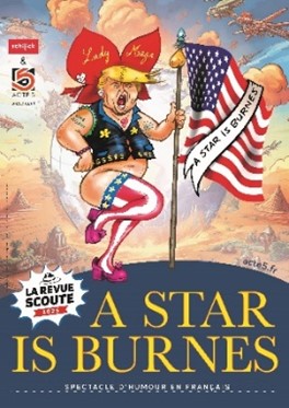 Affiche du spectacle de la Revue Scoute on y voit une caricature de M. TRUMP en alsacienne avec un drapeau américain