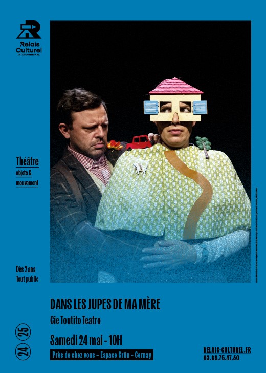 affiche du spectacle Dans les jupes de ma mère joué à l'Espace Grûn de Cernay le 24/05 à 10h