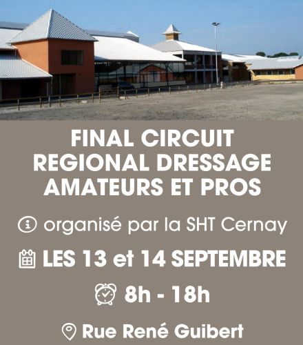 FINAL CIRCUIT REGIONAL DRESSAGE AMATEURS ET PROS