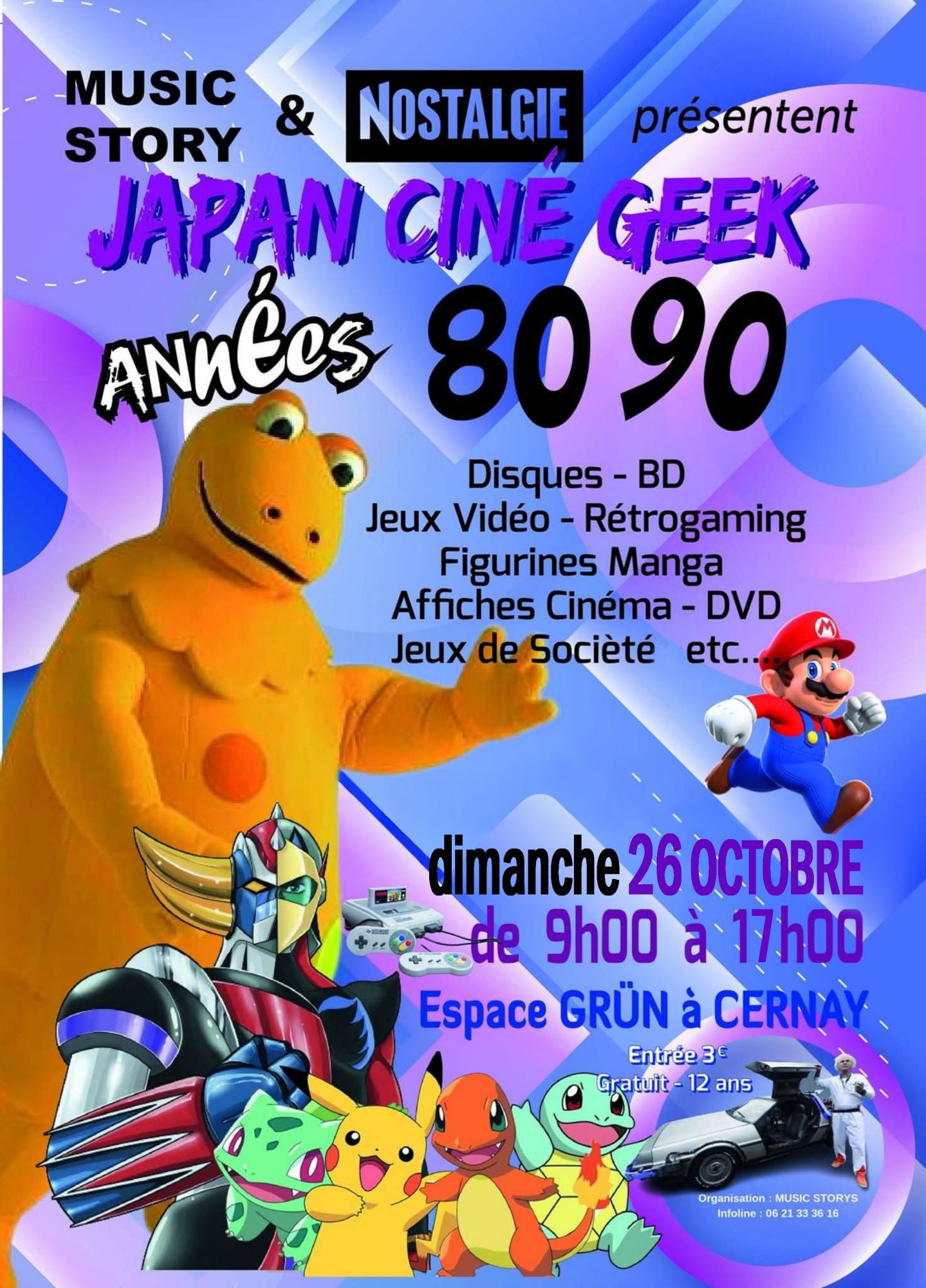 On y voit des personnages de dessins animés - Casimir - Mario - Goldorak - Pokemon - Retrour vers le futur