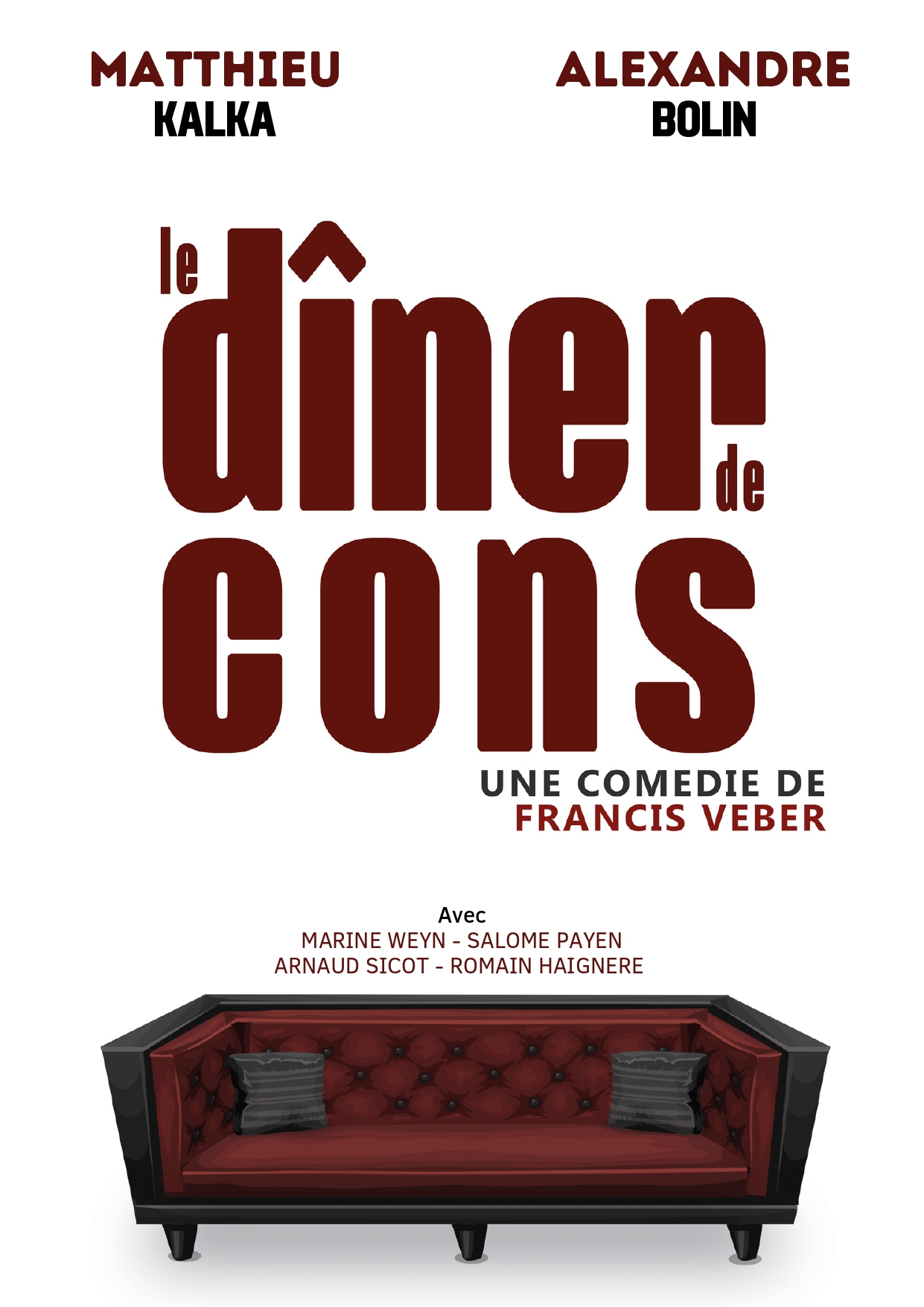On y voit un canap&eacute; en bas centr&eacute;, le nom du spectacle en grand en haut au milieu et les noms des artistes
