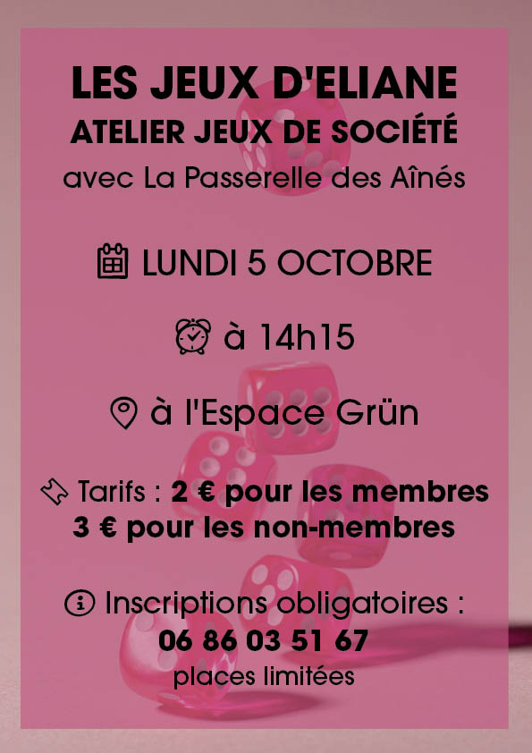 Après-midi jeux de société avec La Passerelle des Aînés le 05/10/26 à l'Espace Grün de Cernay On y voit des dés rose de jeux de société
