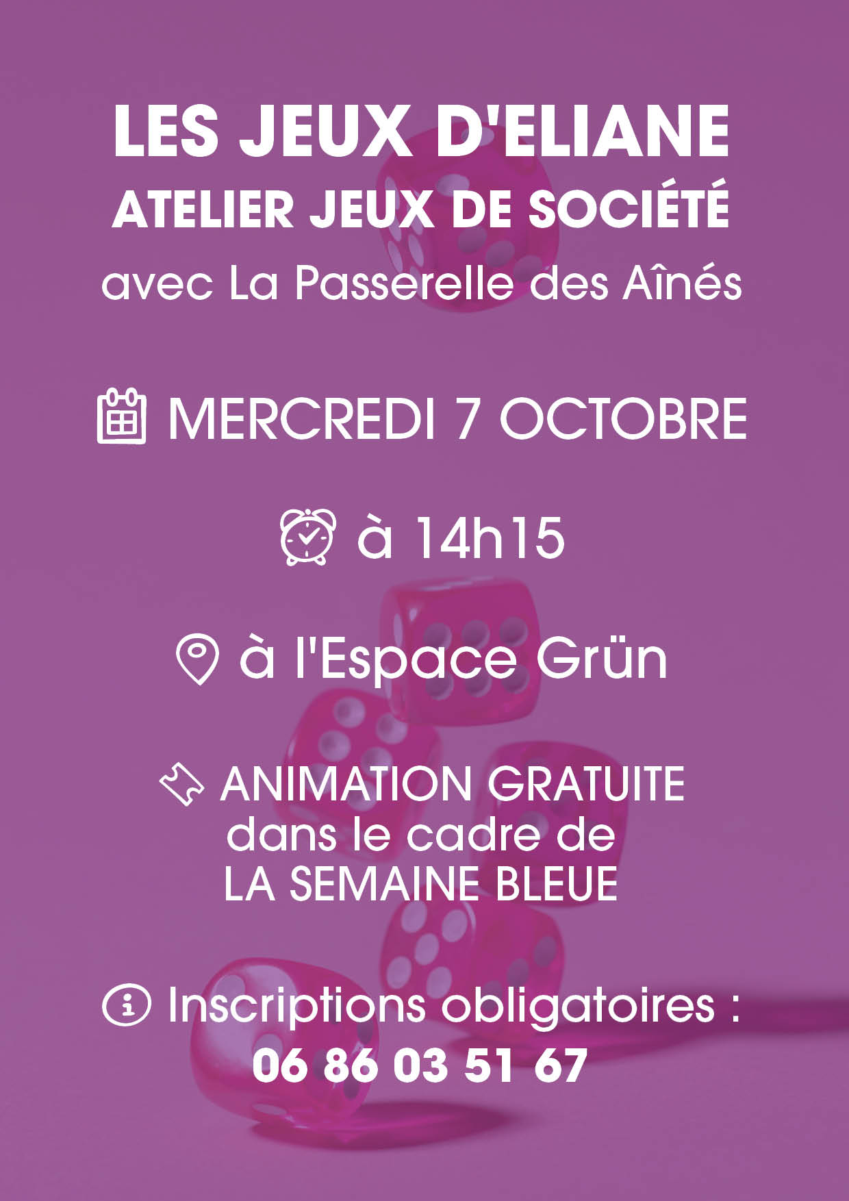 Jeux de société avec La Passerelle des Aînés - le 07/10 à Cernay à l'Espace Grün On y voit des dés rose de jeux de société