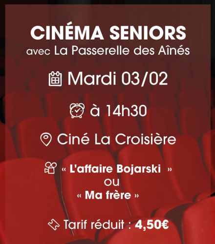 CINÉMA SENIORS AVEC LA PASSERELLE DES AÎNÉS