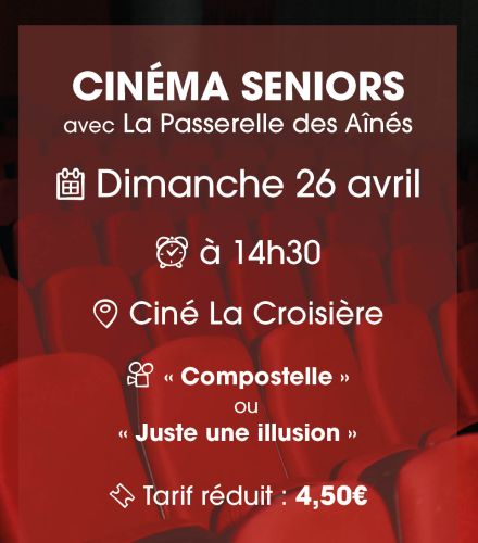 CINÉMA SENIORS AVEC LA PASSERELLE DES AÎNÉS